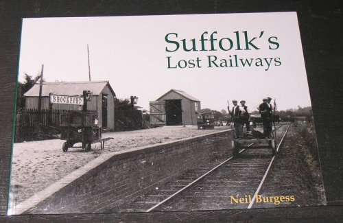 Suffolk's Lost Railway's